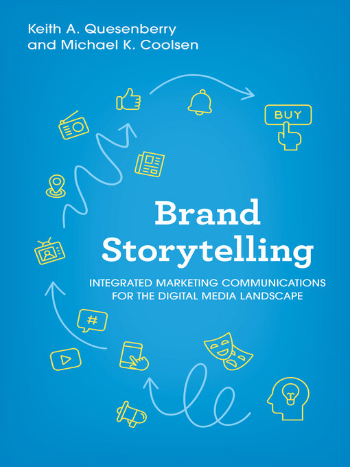 Title details for Brand Storytelling by Keith A. Quesenberry - Available